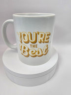 “You’re the Best” 15oz Mug