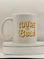 “You’re the Best” 15oz Mug