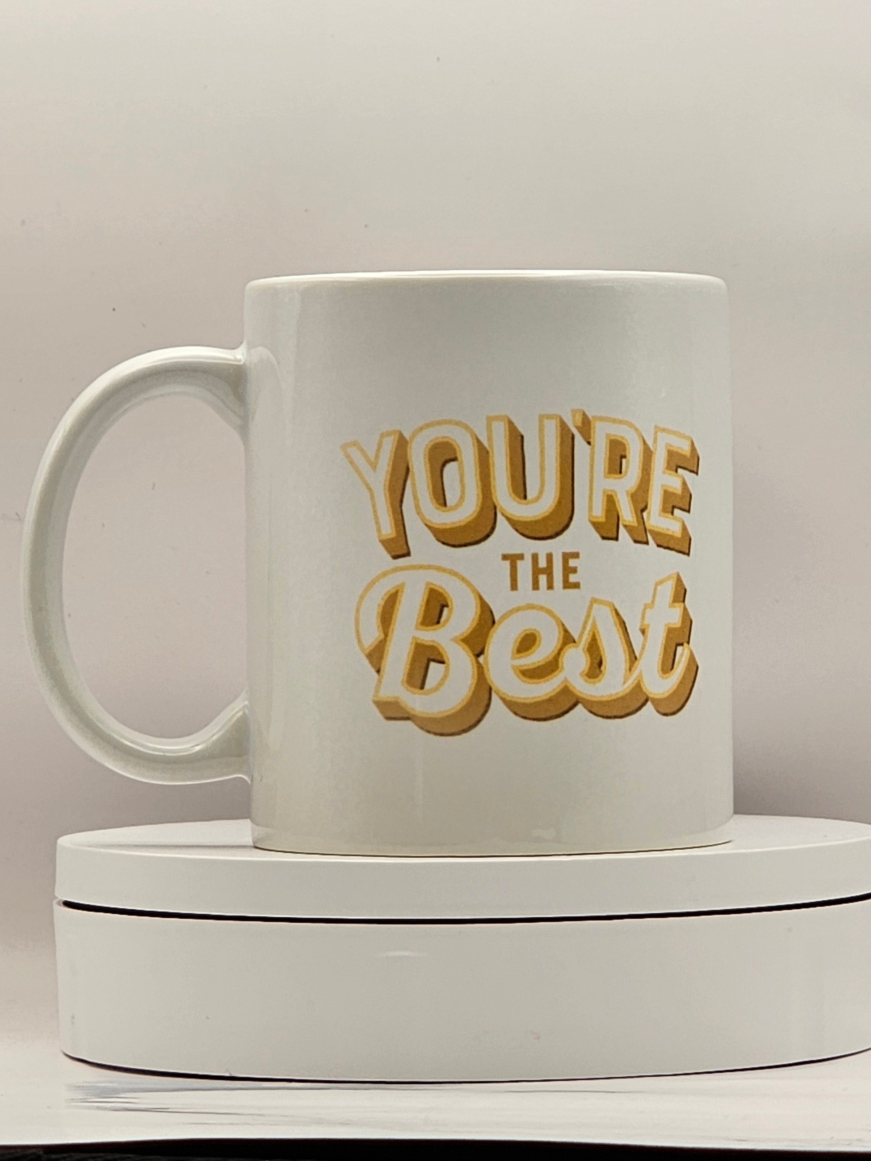 “You’re the Best” 15oz Mug