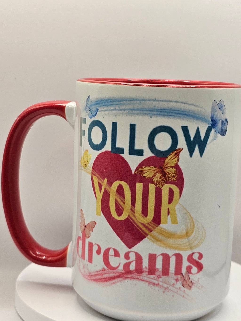 Follow your dream 15oz Mug