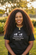 Kindness is like a Boomerang T-Shirt