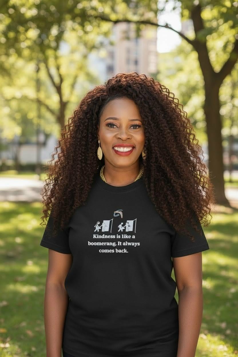 Kindness is like a Boomerang T-Shirt